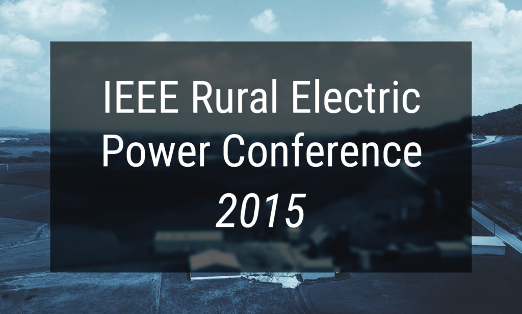 2015 IEEE Rural Electric Power Conference Spatial Business Systems, LLC.